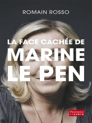 cover image of La face cachée de Marine Le Pen